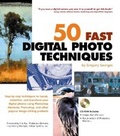 Cover: 50 Fast Digital Photo Techniques - Hungry Minds Inc,U.S.