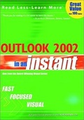 Cover: Outlook 2002 in an Instant - Hungry Minds Inc,U.S.
