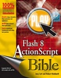 Cover: Flash 8 ActionScript Bible - Hungry Minds Inc,U.S.