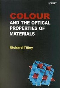 Enlarge image Cover: Colour and the Optical Properties of Materials - Wiley