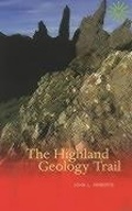 Cover: The Highland Geology Trail - Luath Press Ltd