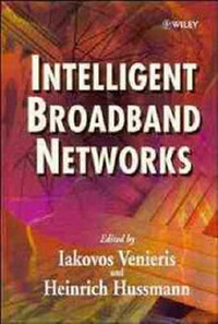 Enlarge image Cover: Intelligent Broadband Networks - Wiley