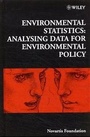 Cover: Environmental Statistics: Analysing Data for Environmental Policy - Wiley