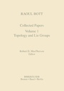 Cover: Raoul Bott: Collected Papers - Birkhauser Boston Inc