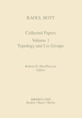 Cover: Raoul Bott: Collected Papers - Birkhauser Boston Inc