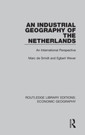 Cover: An Industrial Geography of the Netherlands - Routledge