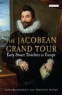 Cover: The Jacobean Grand Tour - I.B. Tauris
