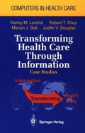 Cover: Transforming Health Care Through Information - Springer