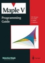 Cover: Maple V Programming Guide - Springer