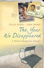 Cover: The Year We Disappeared - Bloomsbury Publishing PLC