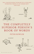 Cover: The Completely Superior Person's Book of Words - Bloomsbury Publishing PLC