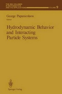 Enlarge image Cover: Hydrodynamic Behavior and Interacting Particle Systems - Springer