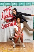 Cover: Most Likely to Succeed - Simon Pulse;Simon & Schuster Books for Young Readers