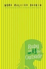 Cover: Ruby on the Outside - Simon & Schuster