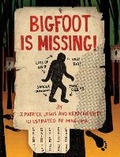 Cover: Bigfoot is Missing! - Chronicle Books