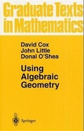 Cover: Using Algebraic Geometry - Springer
