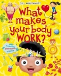 Cover: What Makes Your Body Work? - A & C Black (Childrens books)