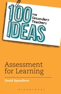 Cover: 100 Ideas for Secondary Teachers: Assessment for Learning - Bloomsbury Education