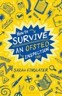 Cover: How to Survive an Ofsted Inspection - Bloomsbury Education