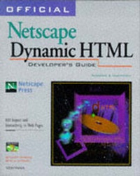 Abbildung von: Official Netscape Dynamic HTML Developers Guide - Ventana Press,U.S.