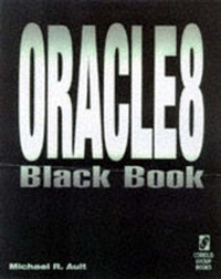Enlarge image Cover: Oracle 8 Black Book - Coriolis Group,U.S.