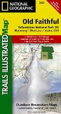 Abbildung von: Yellowstone / Old Faithful - National Geographic Maps