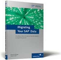 Abbildung von: Migrating Your SAP Data - SAP PRESS