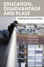 Cover: Education, Disadvantage and Place - Policy Press
