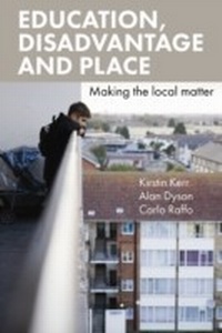 Enlarge image Cover: Education, Disadvantage and Place - Policy Press