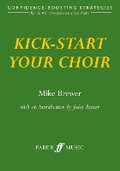 Cover: Kick-Start Your Choir - Faber Music Ltd
