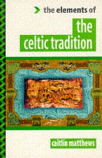 Abbildung von: The Elements of the Celtic Tradition - Thorsons