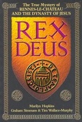 Cover: Rex Deus: the True Mystery of Rennes Le Chateau and the Dynasty of Jesus - Thorsons
