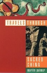 Abbildung von: Travels Through Sacred China - Thorsons