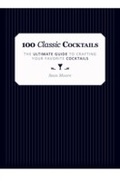 Cover: 100 Classic Cocktails - Skyhorse Publishing