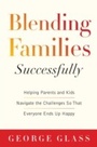 Cover: Blending Families Successfully - Skyhorse Publishing