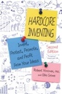 Cover: Hardcore Inventing - Skyhorse Publishing