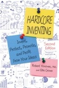 Cover: Hardcore Inventing - Skyhorse Publishing
