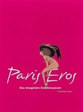 Cover: Das imagin&auml;re Erotikmuseum in Paris - Parkstone