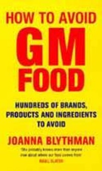 Enlarge image Cover: How to Avoid GM Food - Fourth Estate Ltd