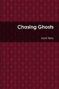 Cover: Chasing Ghosts - Lulu.com