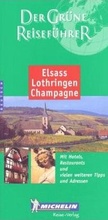 Cover: Elsass - Lothringen Champagne - Michelin Editions des Voyages