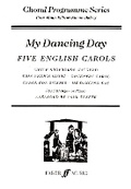 Cover: My Dancing Day - Faber Music Ltd