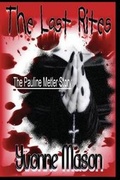 Cover: The Last Rites - Dressing Your Book