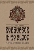Cover: Ayahuasca in My Blood - Lulu.com