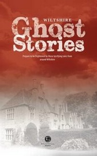 Abbildung von: Wiltshire Ghost Stories - Bradwell Books