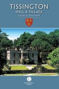 Abbildung von: Tissington Hall & Village Guide & Souvenir - Bradwell Books