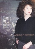 Cover: Walking in between - elaela