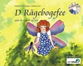 Cover: D' R&auml;gebogefee und die Libelle in Not - bilderbuch-theaterwerkstatt.ch