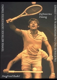 Abbildung von: Tennis-Methode Definiertes Timing - Rudel, Siegfried