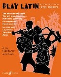 Cover: Play Latin (Alto Saxophone) - Faber Music Ltd